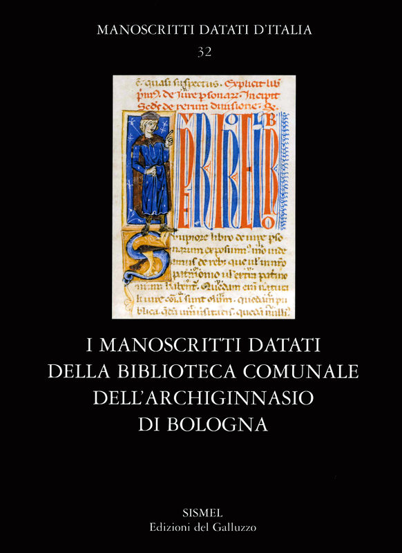 I manoscritti datati della Biblioteca comunale dellArchiginnasio di Bologna
